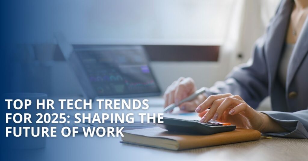 HR Tech Trends for 2025