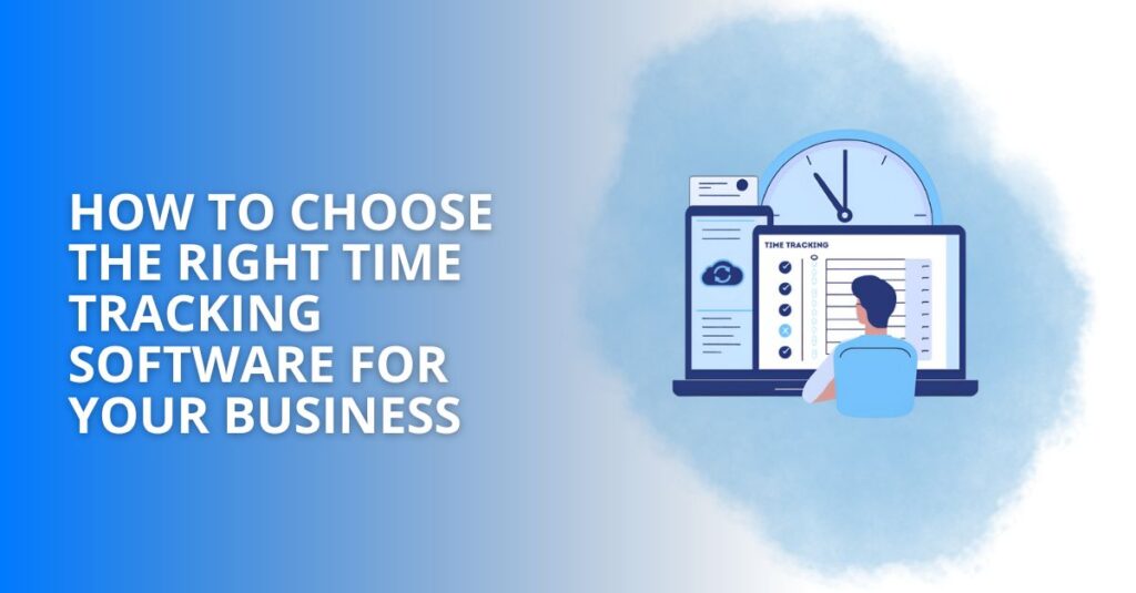 how to chose time tracking software